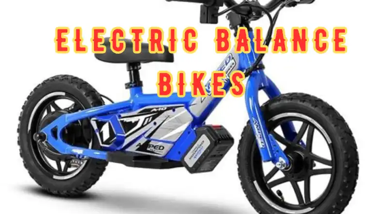 Electric Balance Bikes