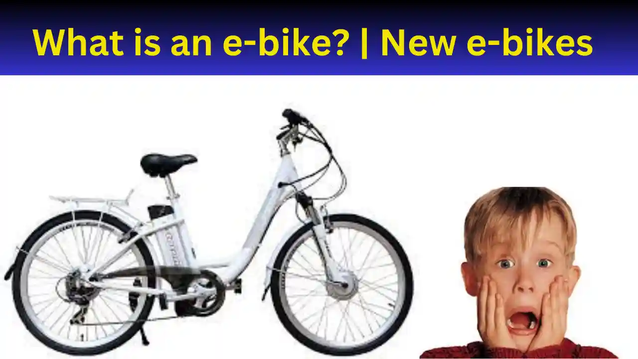 What is an e-bike?