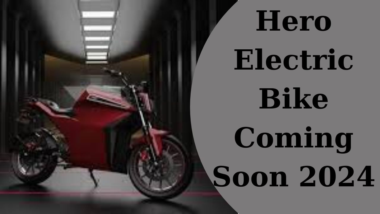 Hero Electric Bike Coming Soon 2024