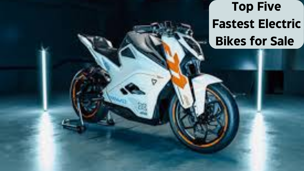 Top Five Fastest Electric Bikes for Sale